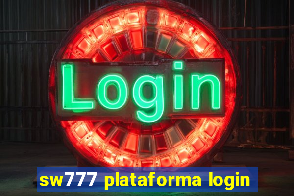 sw777 plataforma login